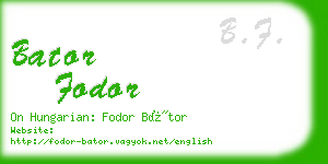 bator fodor business card